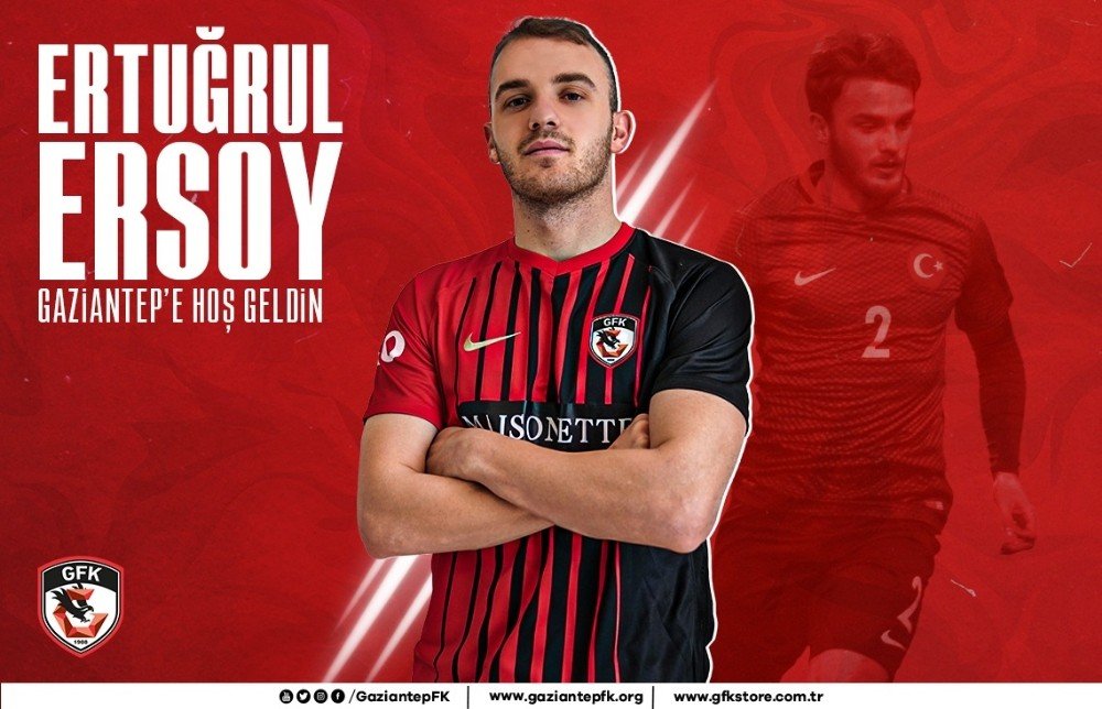 Ertuğrul Ersoy Gaziantep Fk’da