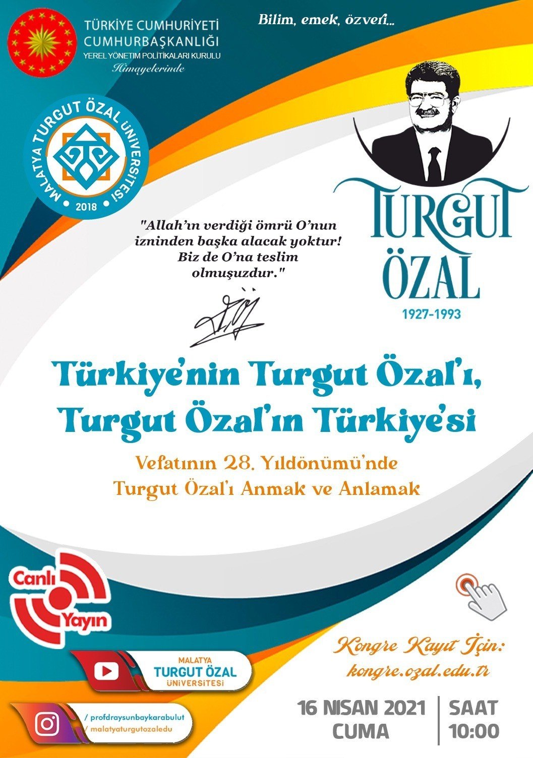 Merhum Cumhurbaşkanı Özal Mtü’de Anılacak